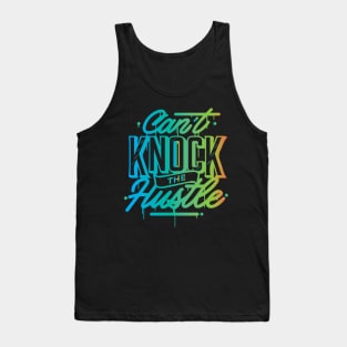 Cannot Knock The Hustle Cool Creative Beautiful Colorful Typography Design Tank Top